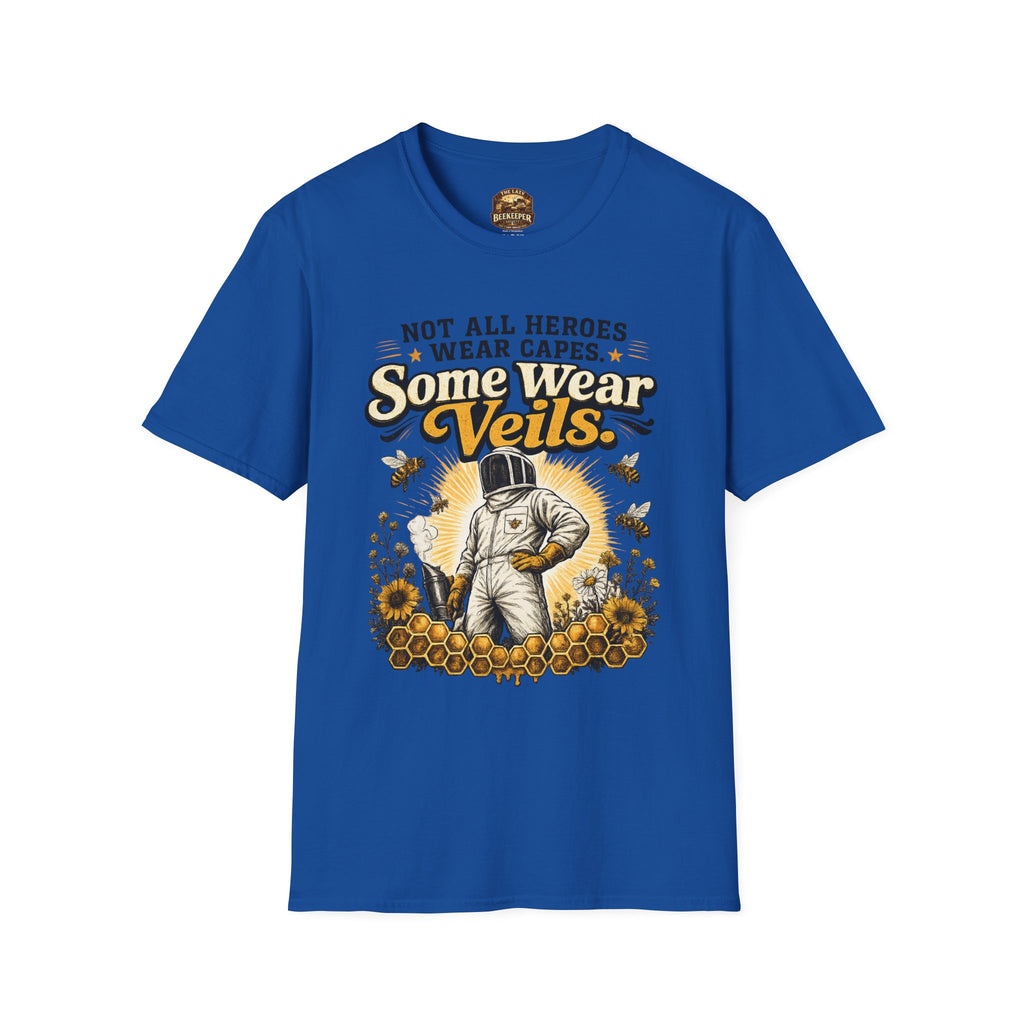 T‑Shirt — "Not All Heroes Wear Capes, Some Wear Veils" Beekeeper Tribute Tee