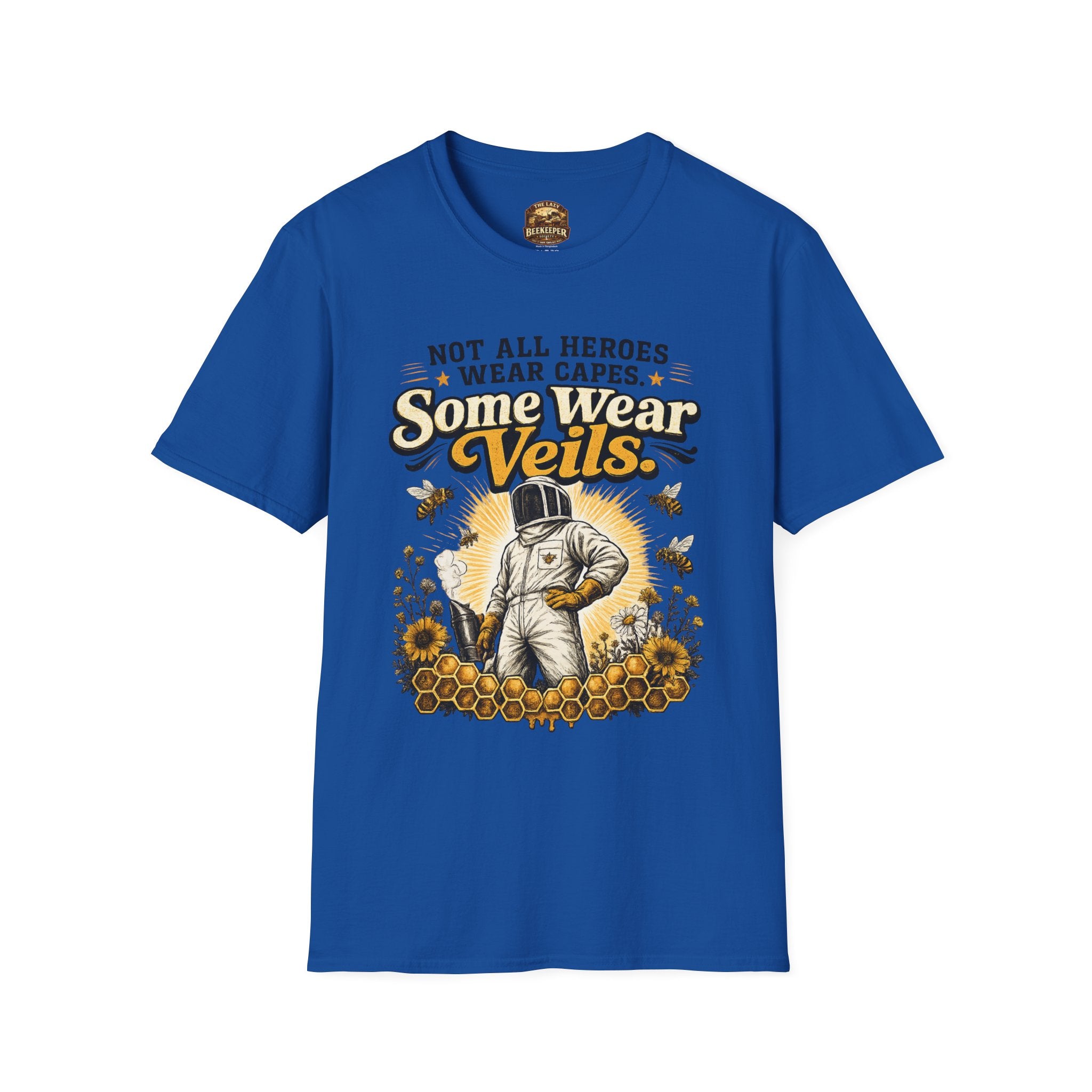 T‑Shirt — "Not All Heroes Wear Capes, Some Wear Veils" Beekeeper Tribute Tee