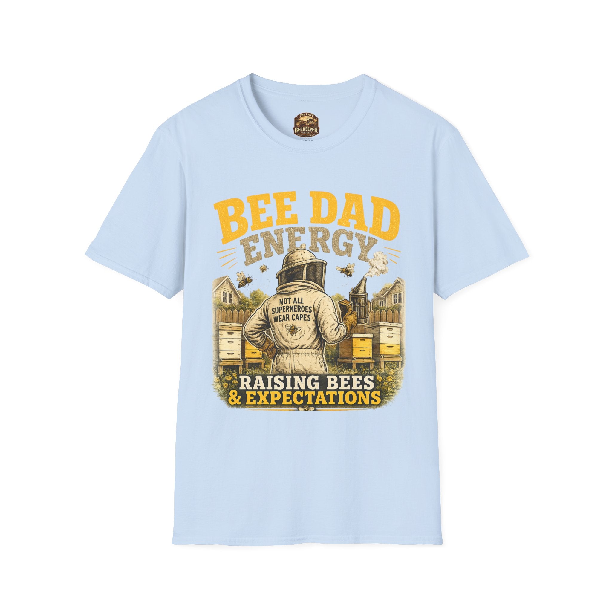 Bee Dad Energy T-Shirt — Raising Bees & Expectations Dad Shirt