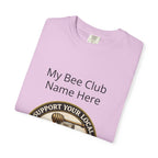 Bienenclub T-Shirt – Anpassbares „Support Your Local“ & Anti-Hustle Imker-Design