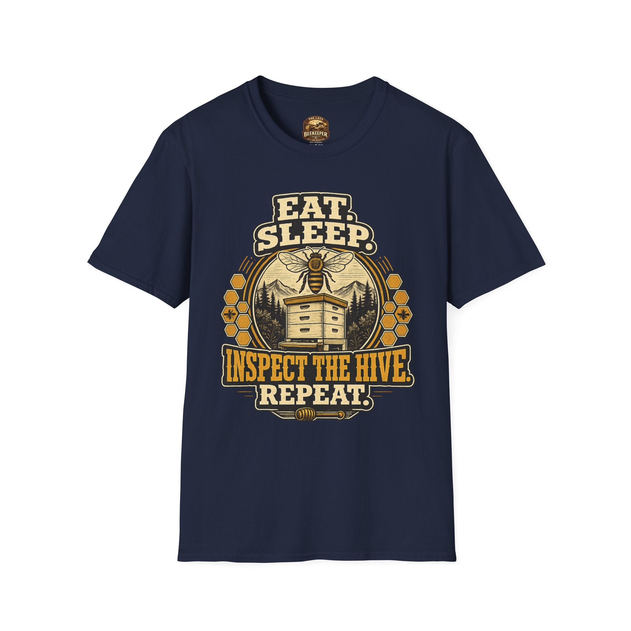 T-Shirt — "Eat. Sleep. Inspect the Hive. Repeat." Bee Keeper Graphic Tee
