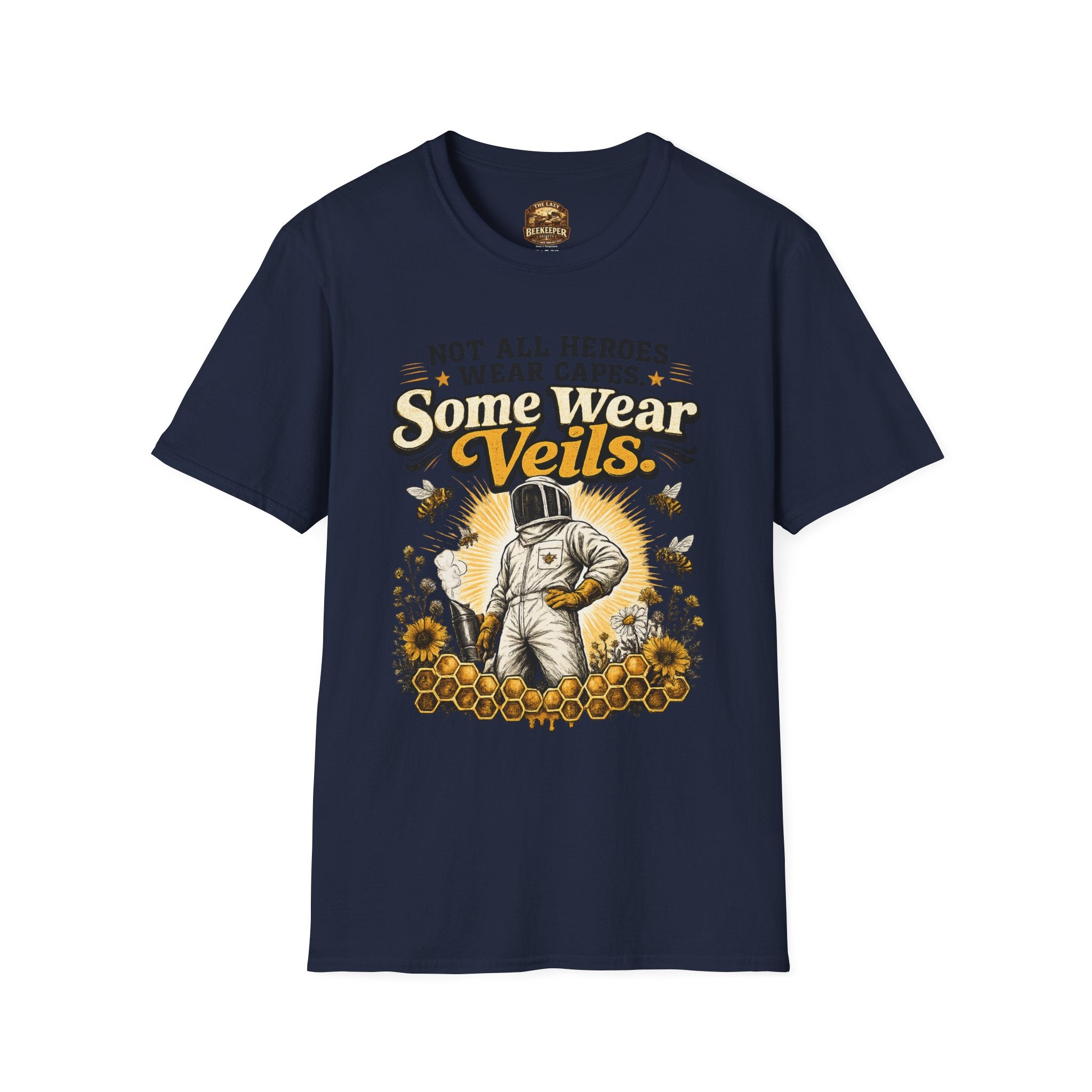 T‑Shirt — "Not All Heroes Wear Capes, Some Wear Veils" Beekeeper Tribute Tee