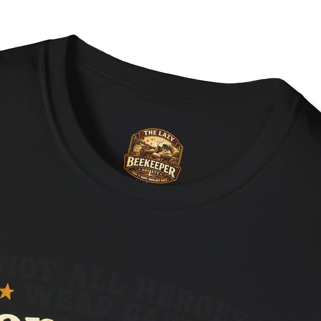 T‑Shirt — "Not All Heroes Wear Capes, Some Wear Veils" Beekeeper Tribute Tee