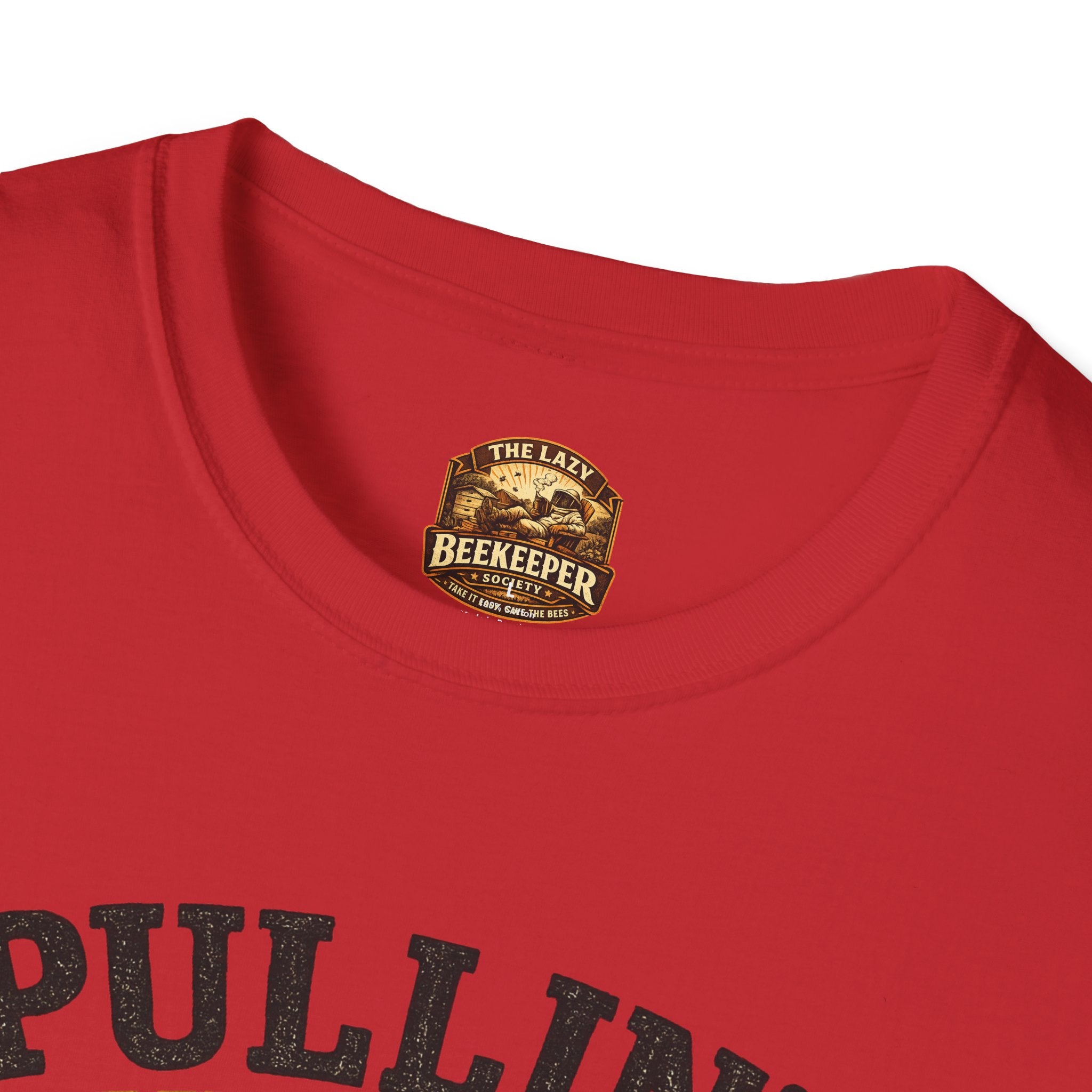Pullin' Supers Imker-T-Shirt — Built Different