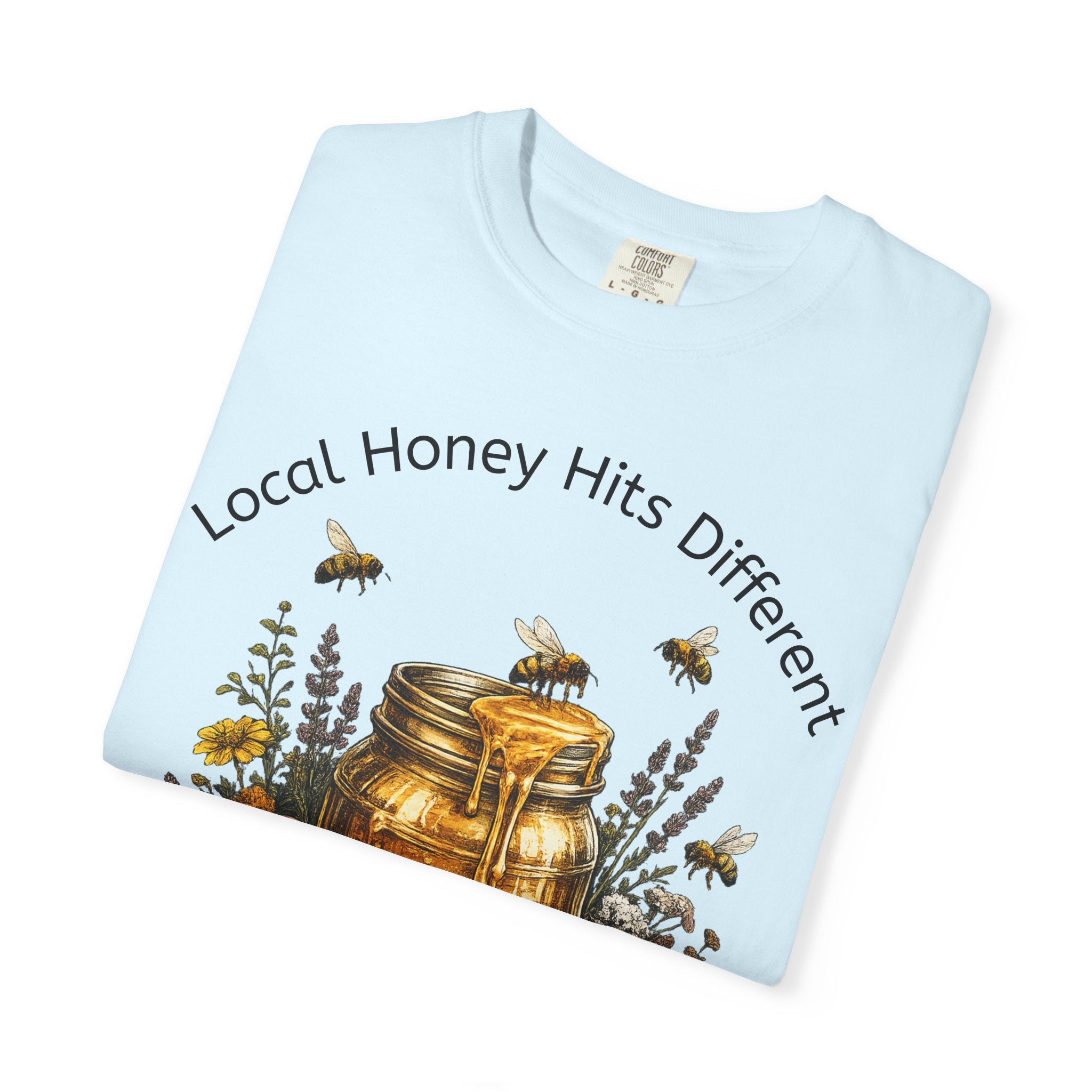 Beekeeper Support T-Shirt — "Local Honey Hits Different" Floral Honey Jar Tee