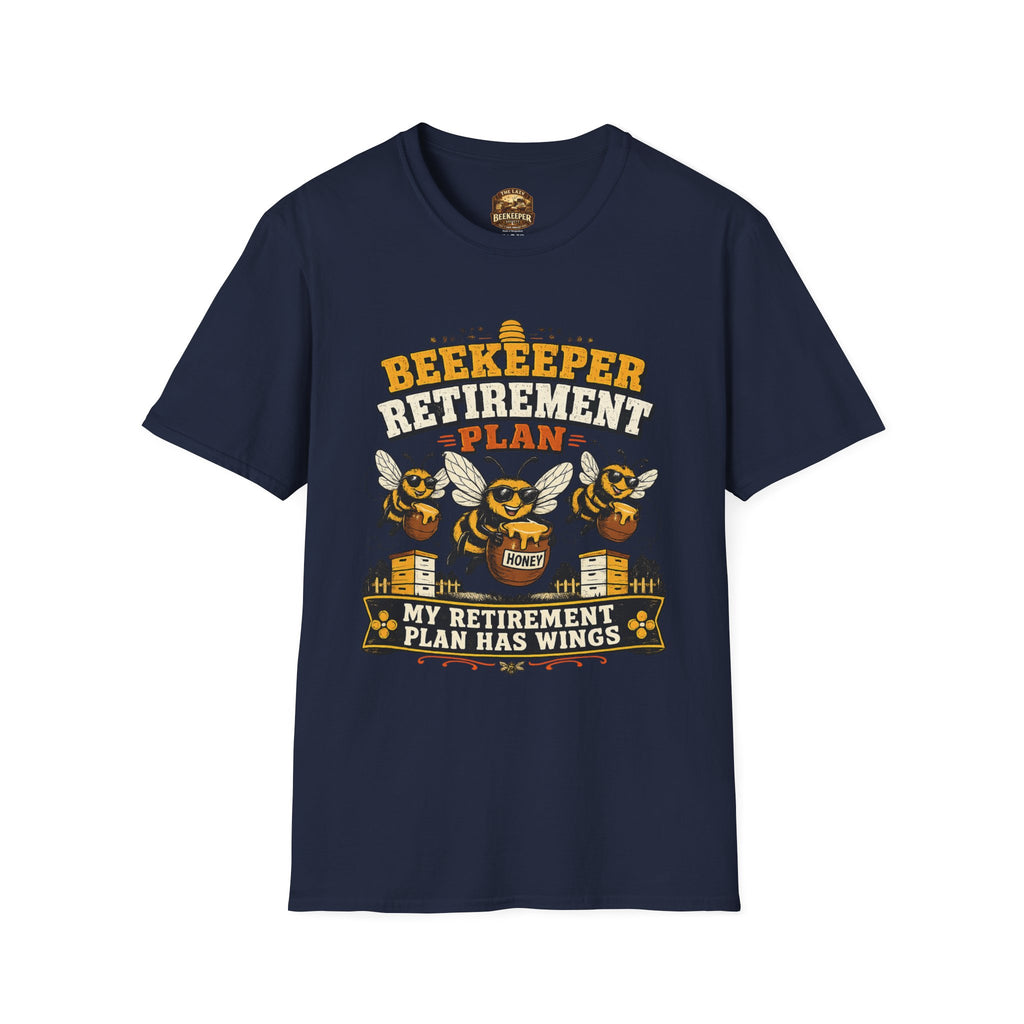 Beekeeper Retirement Plan T-Shirt — My Retirement Plan Has Wings