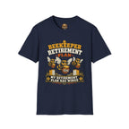 Beekeeper Retirement Plan T-Shirt — My Retirement Plan Has Wings