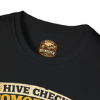 Bienenstock-Kontrolle morgen T-Shirt — Imker-Humor To-Do-Liste Tee