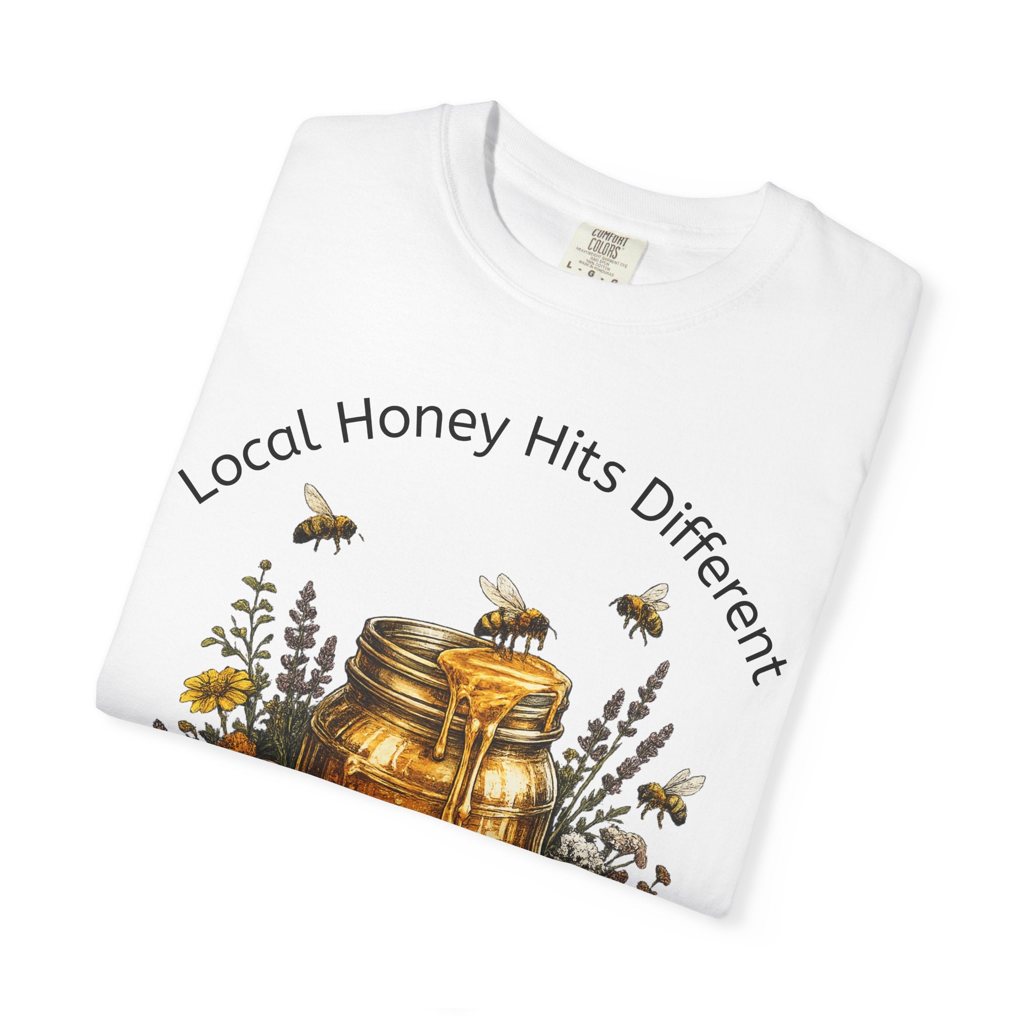 Beekeeper Support T-Shirt — "Local Honey Hits Different" Floral Honey Jar Tee