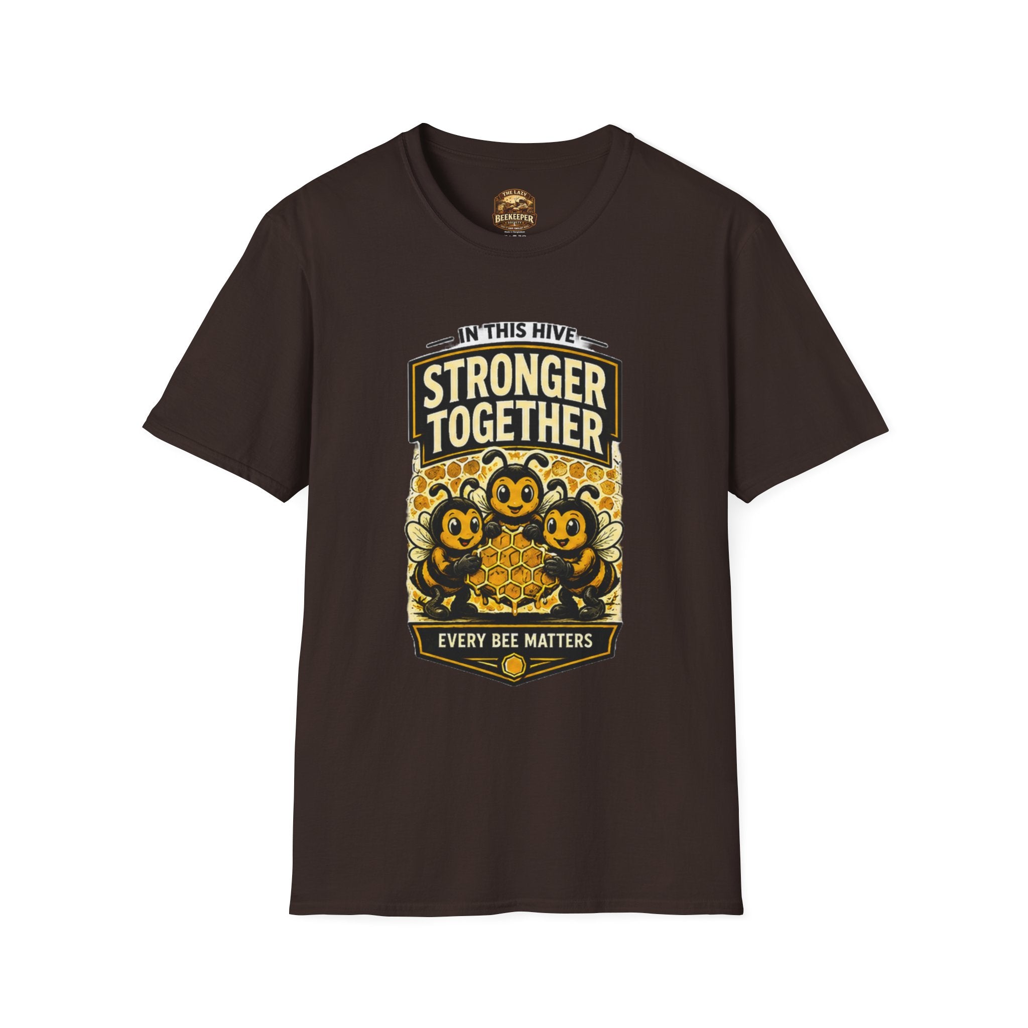 Stronger Together Bee T-Shirt — "In This Hive Every Bee Matters"