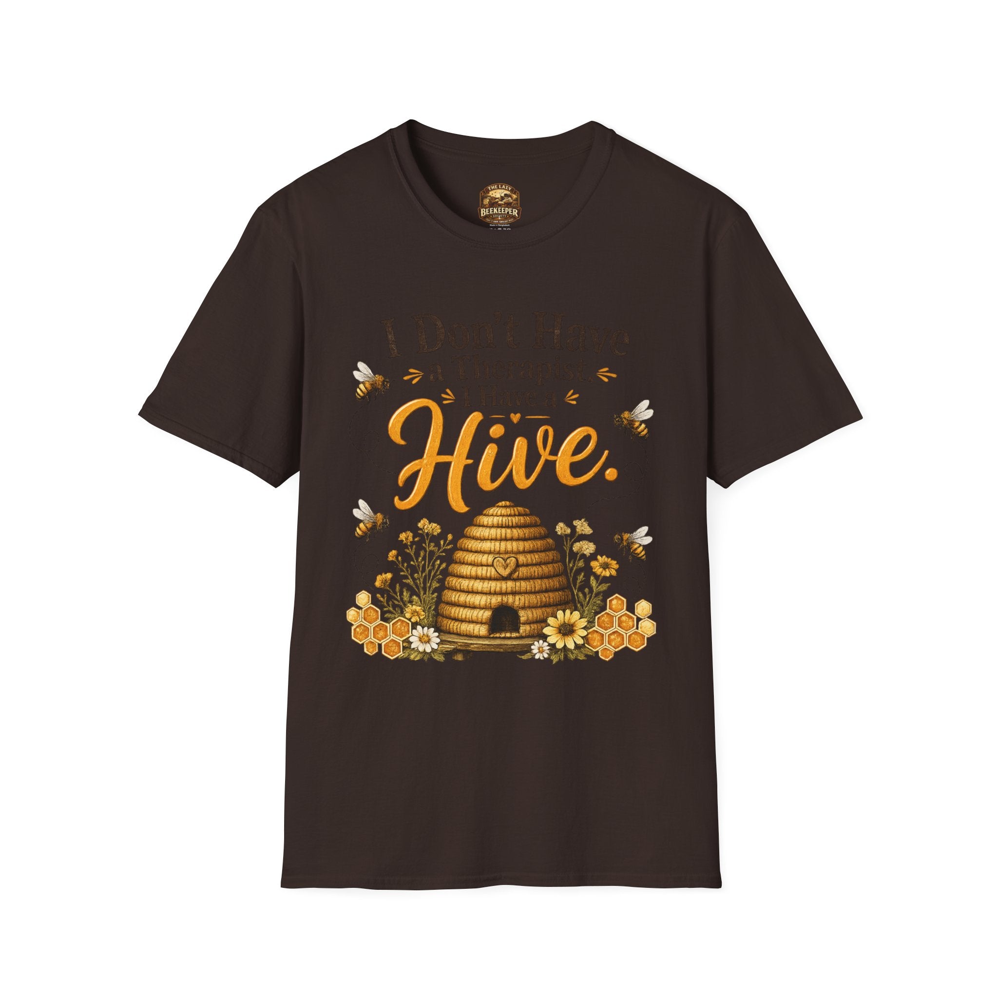 I Don't Have a Therapist I Have a Hive T-Shirt — Bee Lover Beekeeping Graphic Tee