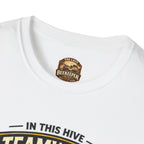 Teamwork Makes Honey T-Shirt — "In This Hive" Bee Graphic Tee