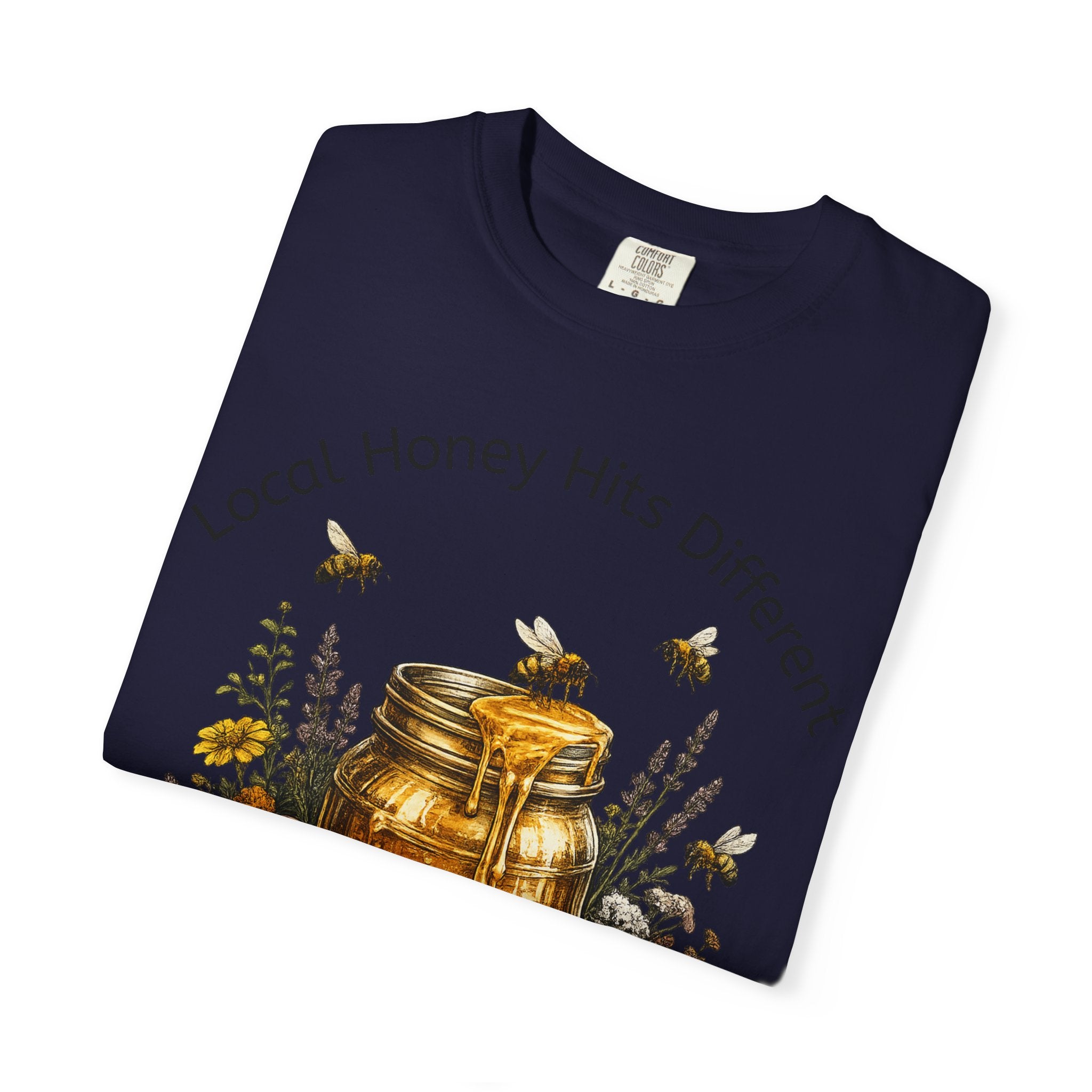 Beekeeper Support T-Shirt — "Local Honey Hits Different" Floral Honey Jar Tee