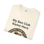 Bienenclub T-Shirt – Anpassbares „Support Your Local“ & Anti-Hustle Imker-Design