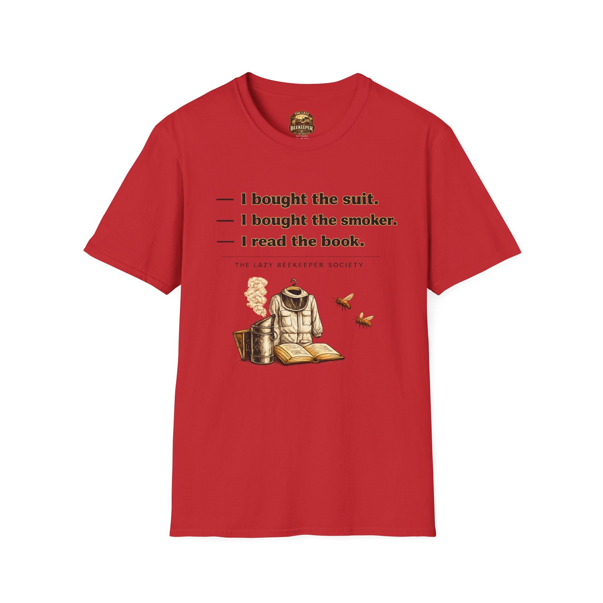 T‑Shirt — Literary Humor Tee: “I bought the suit. I bought the smoker. I read the book.”