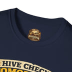Bienenstock-Kontrolle morgen T-Shirt — Imker-Humor To-Do-Liste Tee