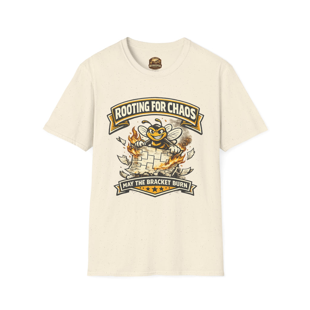 T-Shirt — "Rooting for Chaos" Bee Graphic Tee (That the Bracket Burn)