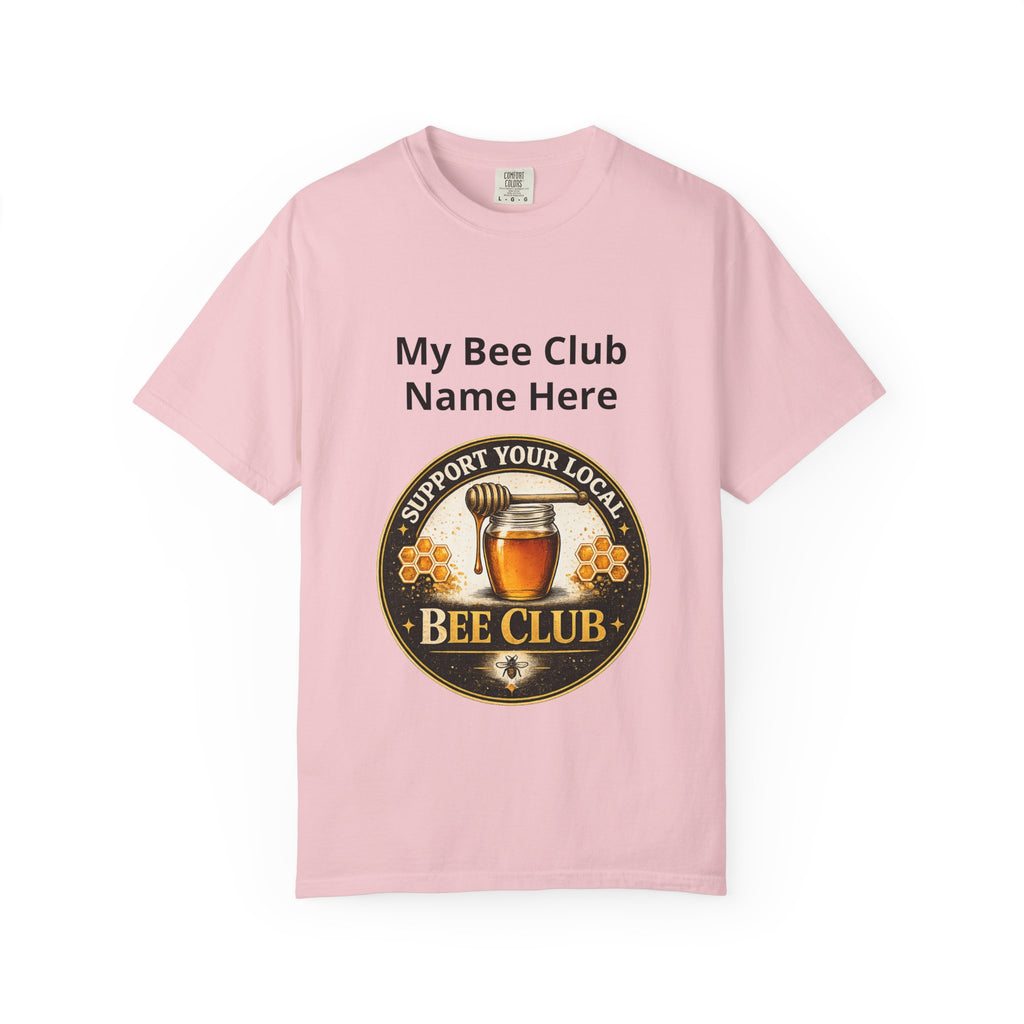 Bienenclub T-Shirt – Anpassbares „Support Your Local“ & Anti-Hustle Imker-Design