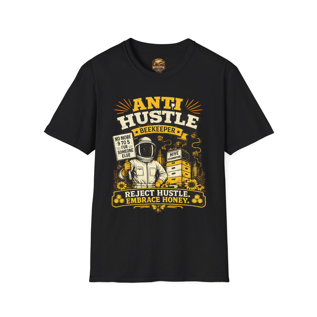 Anti-Hustle Imker T-Shirt – Schluss mit dem Stress, her mit dem Honig Grafik-T-Shirt