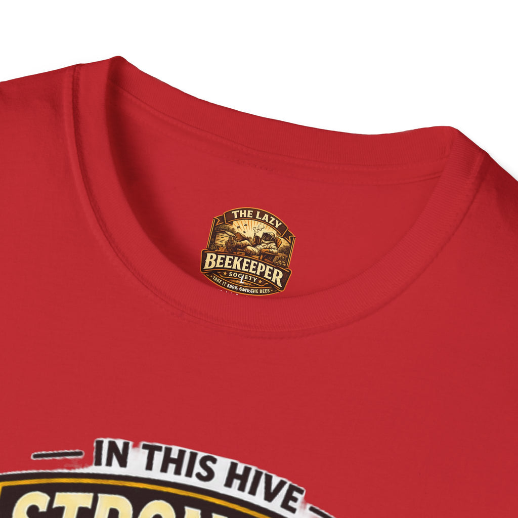 Stronger Together Bee T-Shirt — "In This Hive Every Bee Matters"