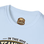 Teamwork Makes Honey T-Shirt — "In This Hive" Bee Graphic Tee