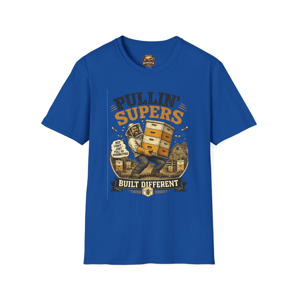 Pullin' Supers Imker-T-Shirt — Built Different