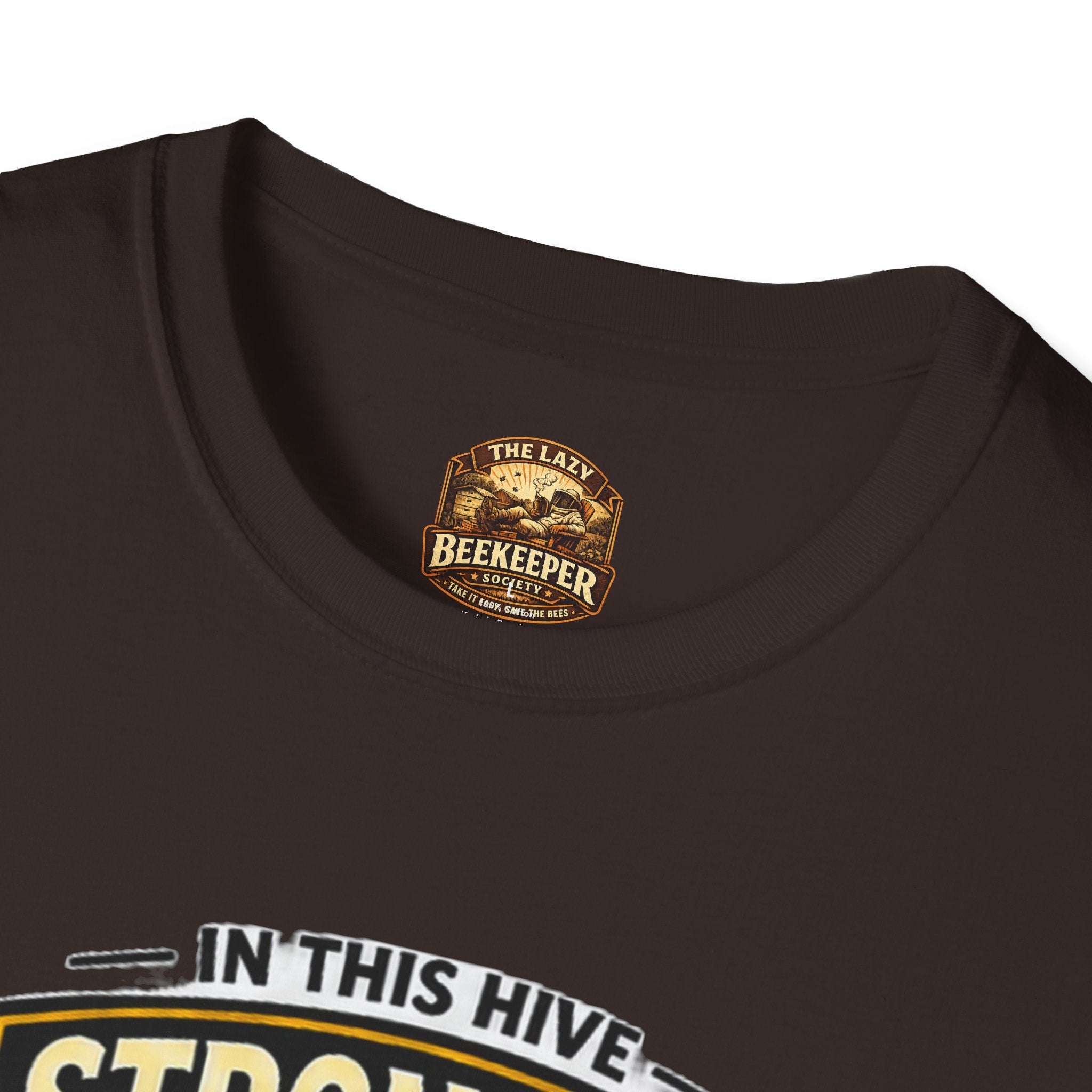 Stronger Together Bee T-Shirt — "In This Hive Every Bee Matters"