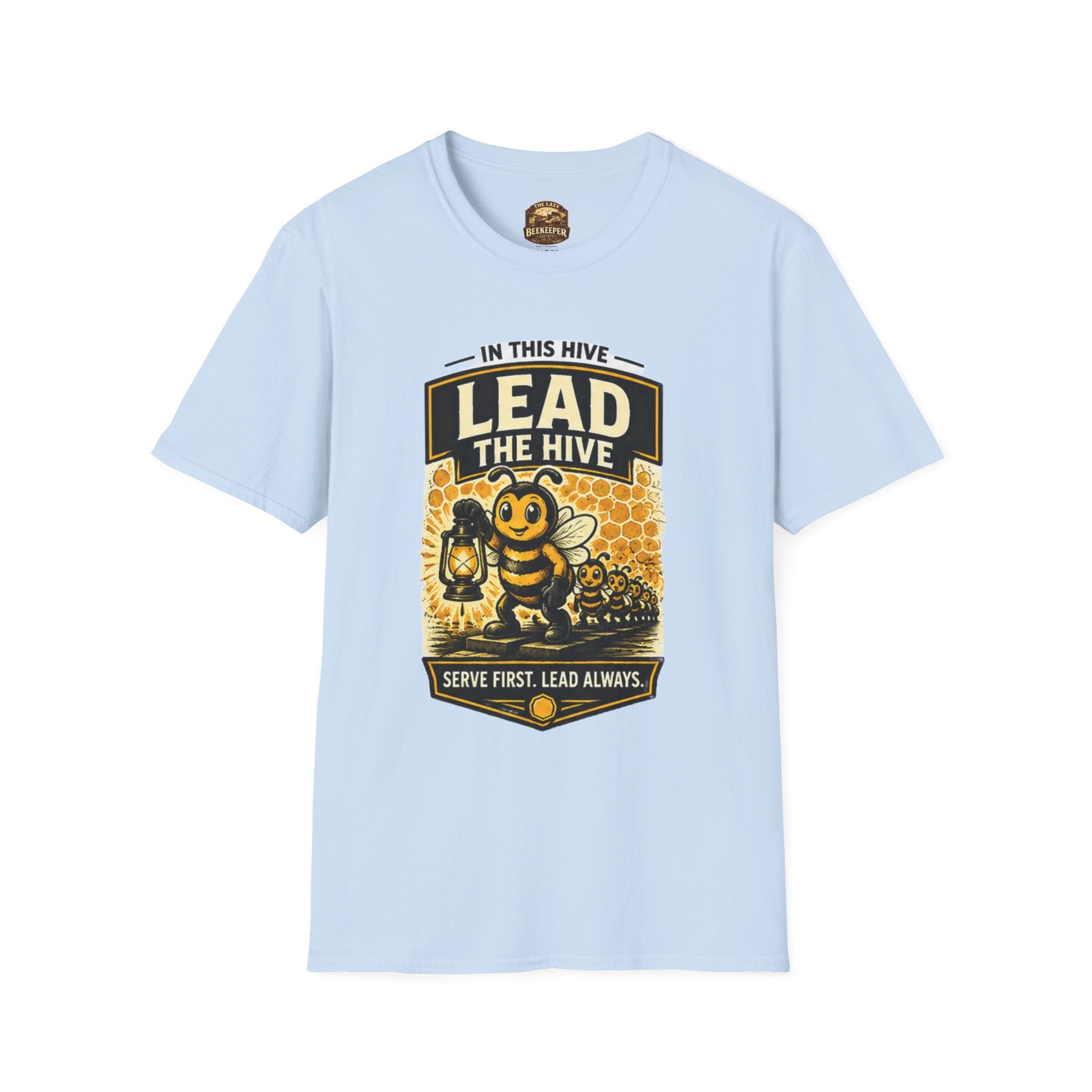 Lead the Hive T-Shirt — "In This Hive" Bee Leadership Graphic